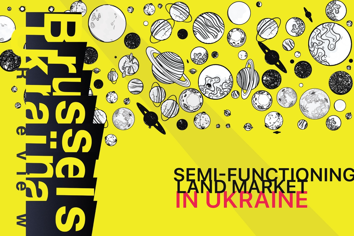 Read in the Brussels Ukraïna Review the article Semi-Functioning Land Market in Ukraine.