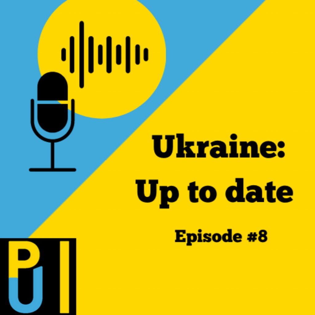 #8 Ukraine: Up to date