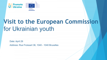 NGO "Promote Ukraine" Organises Visit for Ukrainian Youth to Main EU Institutions