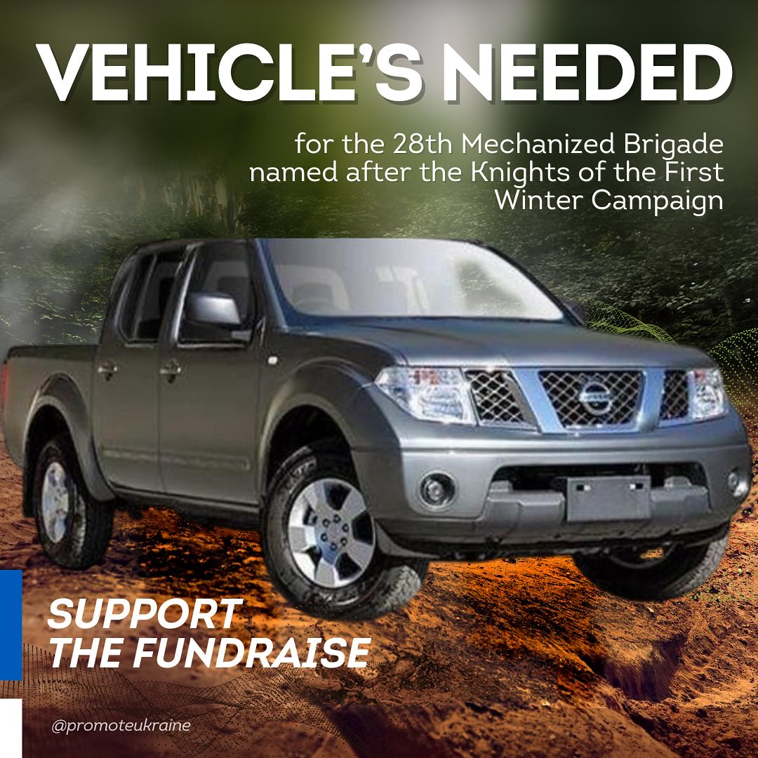 we urge you to support this fundraising for a vehicle for the 28th Mechanized Brigade named after the Knights of the Winter Campaign